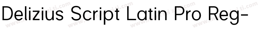 Delizius Script Latin Pro Reg字体转换